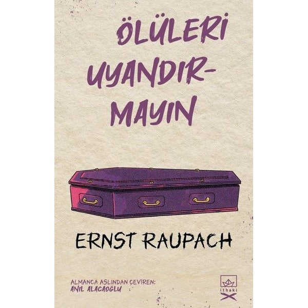 Ölüleri Uyandırmayın | İthaki Yayınları