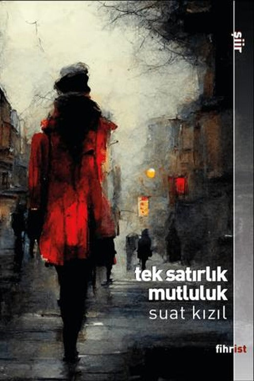 Tek Satırlık Mutluluk | Fihrist Kitap (Ciltsiz)