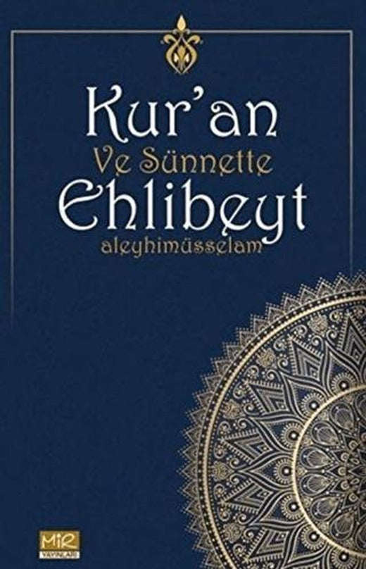 Kur’an ve Sünnette Ehlibeyt Aleyhimüsselam