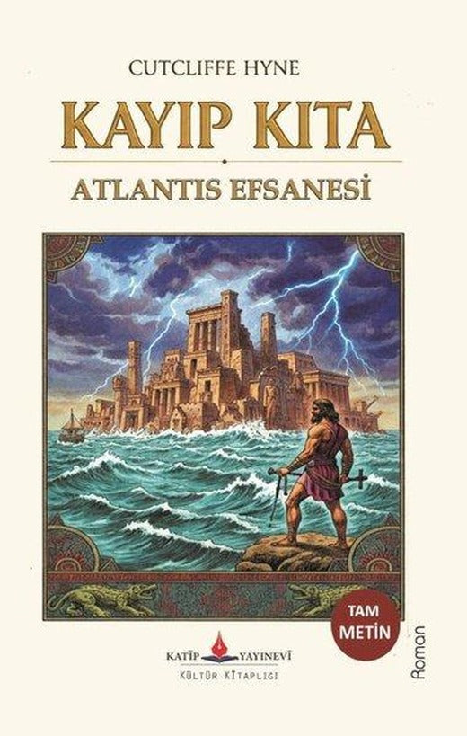 Kayıp Kıta-Atlantis Efsanesi | Katip Yayınevi (İnce Kapak)