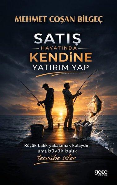 Satış Hayatında Kendine Yatırım Yap | Gece Kitaplığı (İnce Kapak)  - Resim 1