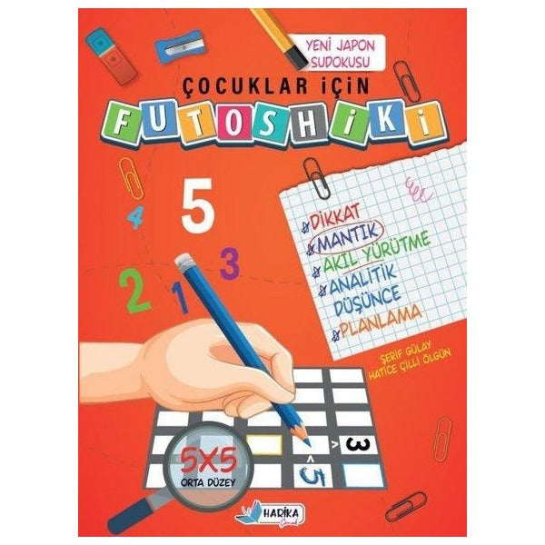 Çocuklar İçin Futoshiki 5 x 5 Başlangıç Düzeyi | Harika Çocuk (İnce Kapak)