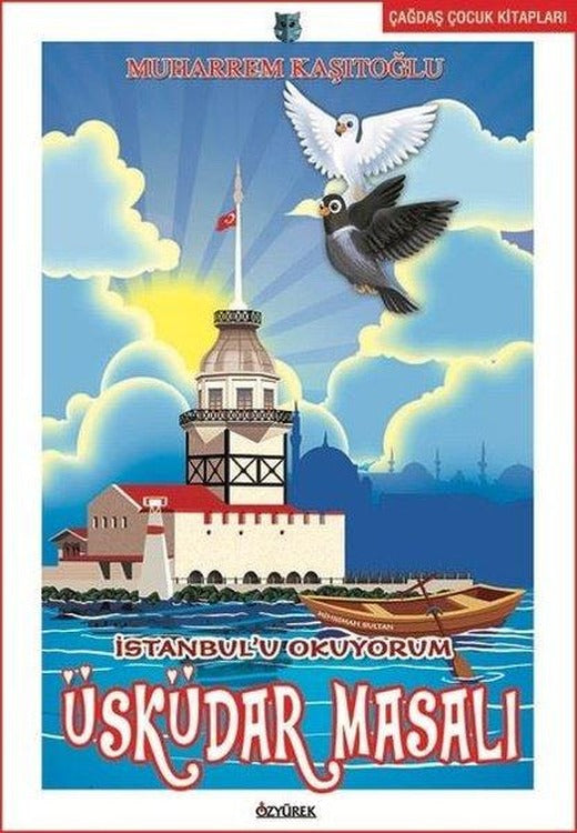 İstanbul'u Okuyorum Üsküdar Masalı | Özyürek Yayınevi (İnce Kapak)