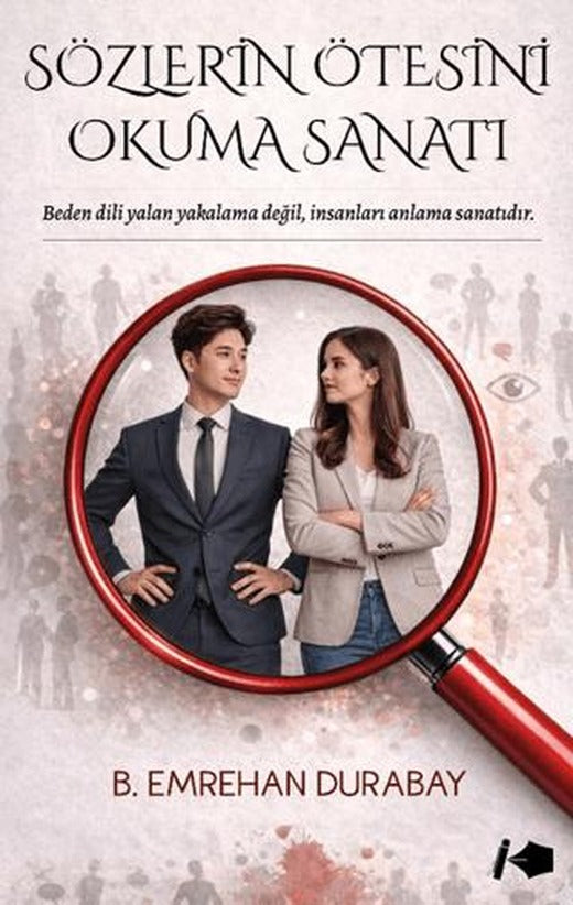 Sözlerin Ötesini Okuma Sanatı