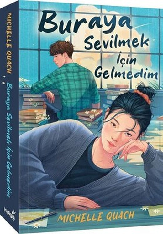 Buraya Sevilmek İçin Gelmedim | İndigo Kitap (İnce Kapak)