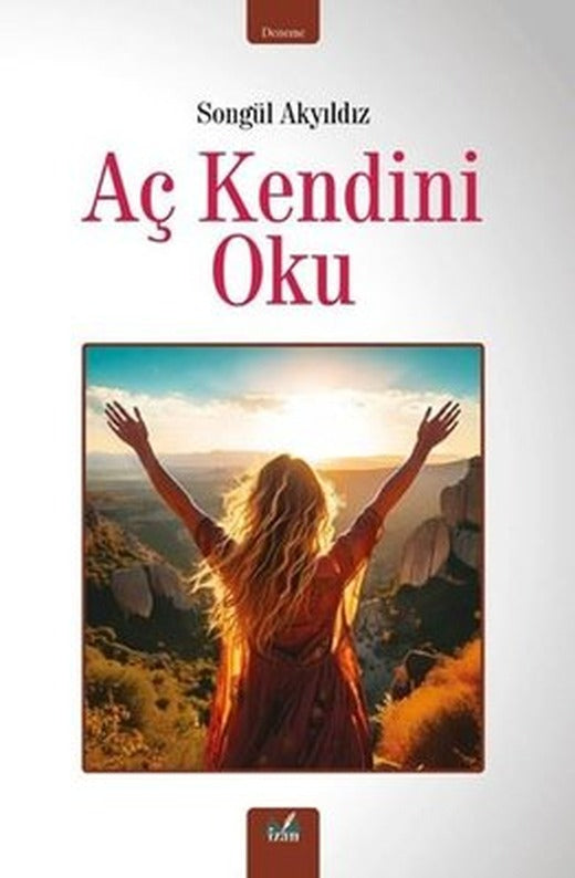 Aç Kendini Oku | İzan Yayıncılık (İnce Kapak )
