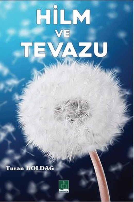 Hilm ve Tavazu | Semere Yayınları (Ciltsiz)
