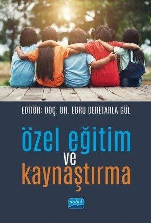 Özel Eğitim ve Kaynaştırma | Nobel Akademik Yayıncılık (İnce Kapak)
