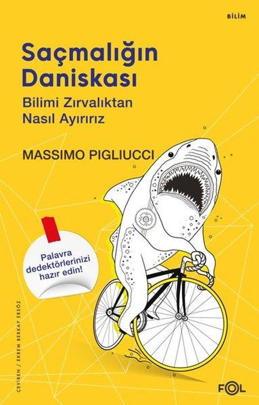 Saçmalığın Daniskası: Bilimi Zırvalıktan Nasıl Ayırırız | Fol Kitap (İnce Kapak)
