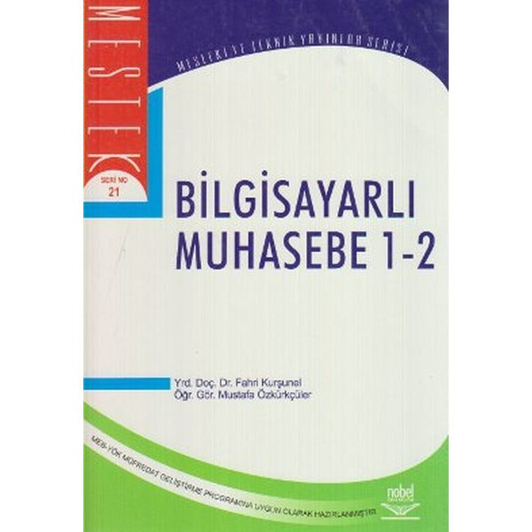Bilgisayarlı Muhasebe 1-2 | Nobel Akademik Yayıncılık (İnce Kapak)