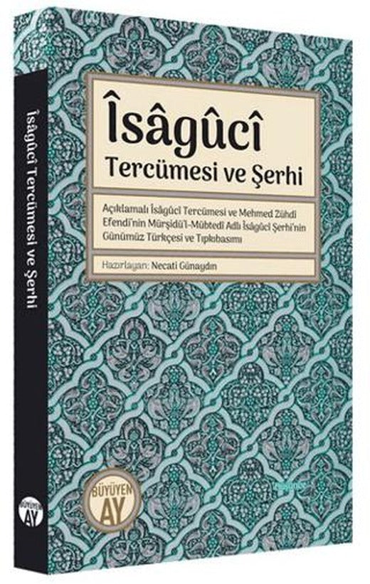 İsaguci Tercümesi ve Şerhi