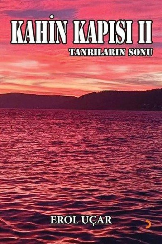 Kahin Kapısı 2 - Tanrıların Sonu | Cinius (İnce Kapak)