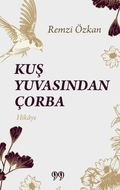 Kuş Yuvasından Çorba | Doksan Dokuz Yayınları