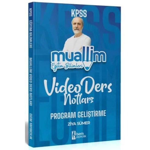 KPSS Eğitim Bilimleri Muallim Program Geliştirme Video Ders Notları | İSEM Yayıncılık (Ciltsiz)