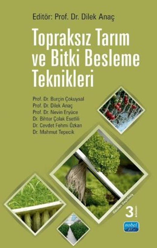 Topraksız Tarım ve Bitki Besleme Teknikleri | Nobel Akademik Yayıncılık (Ciltsiz)