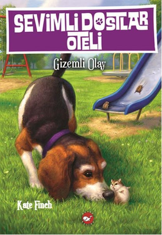 Sevimli Dostlar Oteli 3 - Gizemli Olay | Beyaz Balina Yayınları (İnce Kapak)