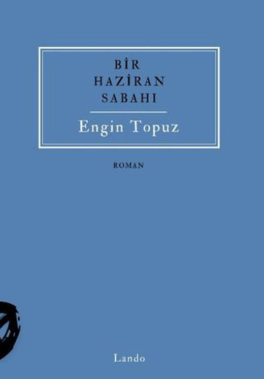 Bir Haziran Sabahı
