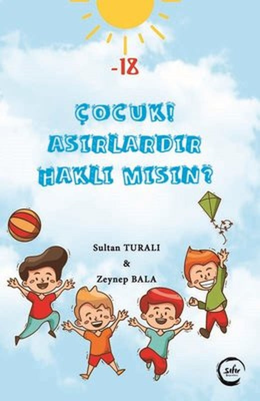 Çocuk! Asırlardır Haklı mısın? | Sıfır Yayınları