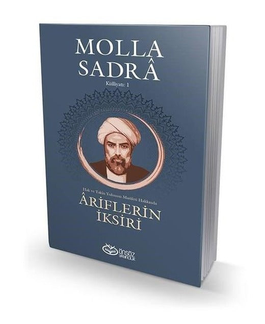 Ariflerin İksiri-Molla Sadra Külliyatı 1 | Önsöz Yayıncılık (İnce Kapak)