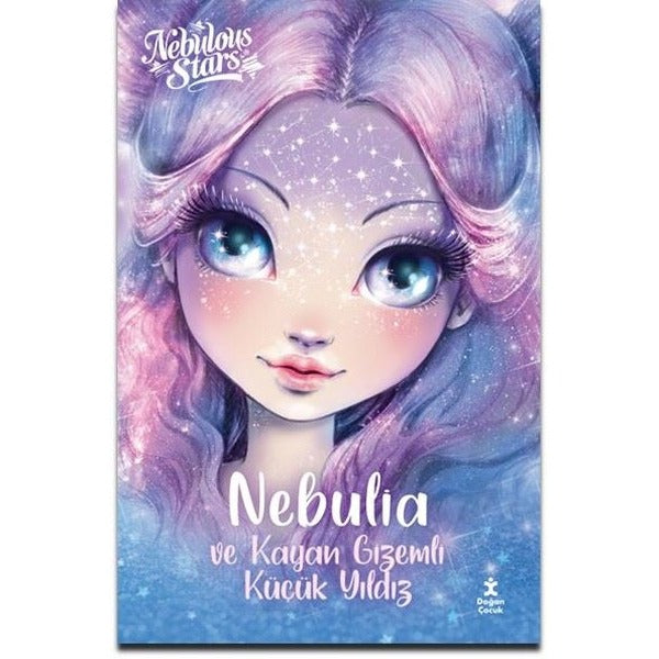 Nebulos Stars - Nebulia ve Kayan Gizemli Küçük Yıldız | Doğan Çocuk (İnce Kapak)