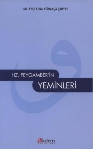 Hz. Peygamber’in Yeminleri | Akdem Yayınları (Ciltsiz)  - Resim 1