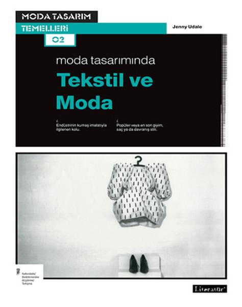 Moda Tasarımında Tekstil ve Moda | Literatür Yayıncılık (İnce Kapak)  - Resim 1