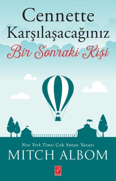 Cennette Karşılaşacağınız Bir Sonraki Kişi | Pena Yayınları (İnce Kapak)  - Resim 1