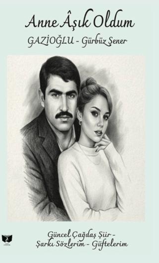 Anne Aşık Oldum | Ateş Yayınları (Ciltsiz)  - Resim 1