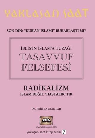 İblis’in İslam’a Tuzağı Tasavvuf Felsefesi - Yaklaşan Saat 7