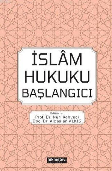 İslam Hukuku Başlangıcı | Hikmetevi Yayınları (İnce Kapak)  - Resim 1