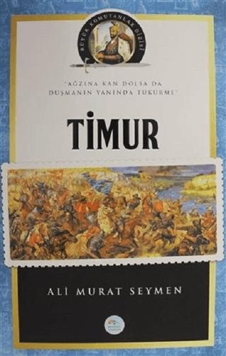 Timur - Büyük Komutanlar Dizisi