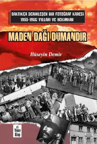 Maden Dağı Dumandır | Yenice Kitap (Ciltsiz)  - Resim 1