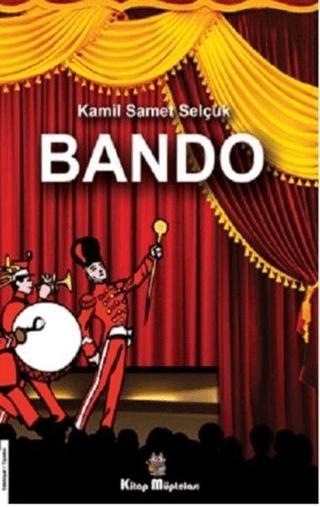 Bando | Kitap Müptelası Yayınları (Ciltsiz)  - Resim 1