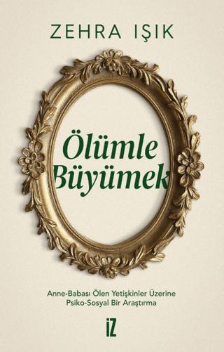 Ölümle Büyümek | İz Yayıncılık (Ciltsiz)  - Resim 1