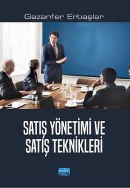Satış Yönetimi ve Satış Teknikleri | Nobel Akademik Yayıncılık (İnce Kapak)  - Resim 1