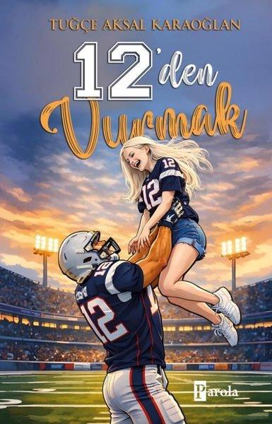 12'den Vurmak | Parola Yayınları (Ciltli)  - Resim 1