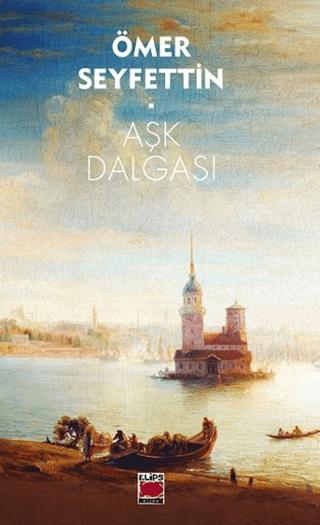 Aşk Dalgası | Elips Kitap (Ciltsiz)  - Resim 1