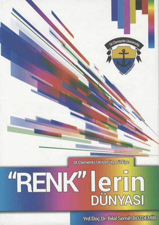 “Renk”lerin Dünyası