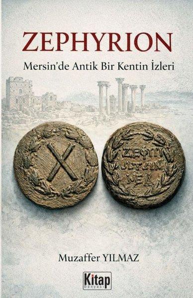 Zephyrion: Mersin'de Bir Antik Kentin İzleri | Kitap Dünyası (İnce Kapak)  - Resim 1