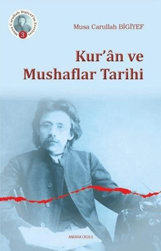 Kur’an ve Mushaflar Tarihi | Ankara Okulu Yayınları (Ciltsiz)  - Resim 1