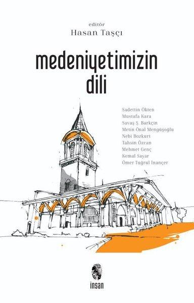 Medeniyetimizin Dili | İnsan Yayınları (İnce Kapak)  - Resim 1