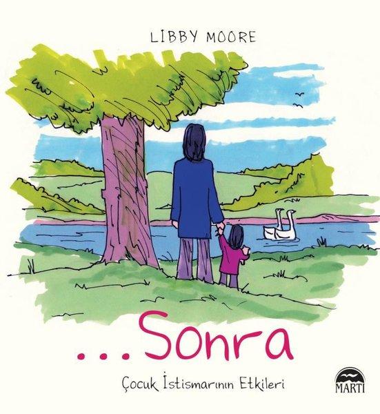 Sonra - Çocuk İstismarının Etkileri | Martı Yayınları (İnce Kapak)  - Resim 1