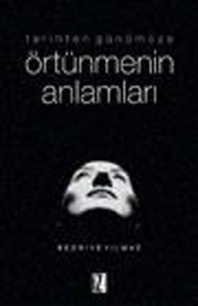 Tarihten Günümüze Örtünmenin Anlamları | İz Yayıncılık - Araştırma-İnceleme Dizisi (İnce Kapak)  - Resim 1