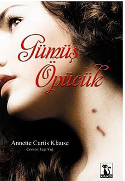 Gümüş Öpücük | Karakedi Yayınları (İnce Kapak)  - Resim 1