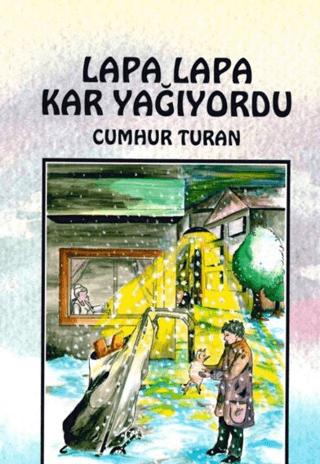 Lapa Lapa Kar Yağıyordu | Güler Akademi (Ciltsiz)  - Resim 1