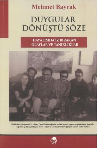 Duygular Dönüştü Söze Hayatımda İz Bırakan Olaylar ve Tanıklıklar