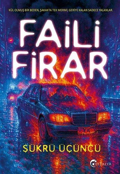 Faili Firar | Eftalya Yayınları (İnce Kapak)  - Resim 1
