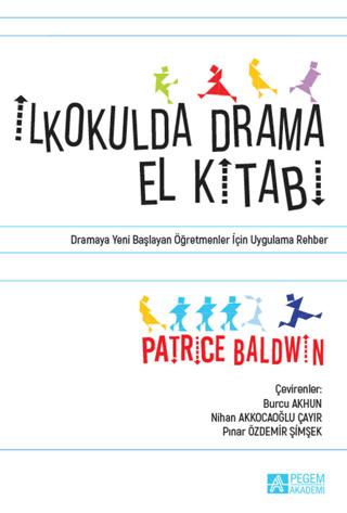 İkokulda Drama El Kitabı | Pegem Akademi Yayıncılık (Ciltsiz)  - Resim 1