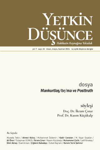 Yetkin Düşünce Dergisi Yıl: 7 Sayı 26 - Nisan, Mayıs, Haziran 2024 | Yetkin Düşünce Dergisi (Ciltsiz)  - Resim 1