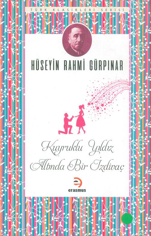 Kuyruklu Yıldız Altında Bir İzdivaç - Hüseyin Rahmi Gürpınar - Erasmus Yayınları - Resim 1